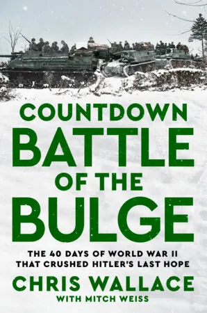 Countdown Battle of the Bulge by Chris Wallace and Mitch Weiss book cover