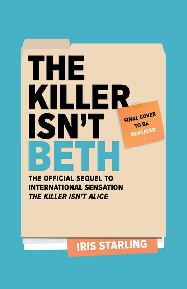 Provisional publisher cover of The Killer Isn't Beth by Iris Starling