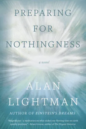 Preparing for Nothingness by Alan Lightman book cover