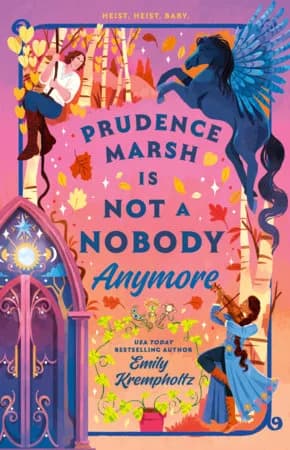 Prudence Marsh Is Not a Nobody Anymore by Emily Krempholtz book cover
